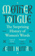 Mother Tongue: The Surprising History of Women's Words -'Fascinating