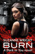 Burn: Enter an addictive world of sizzlingly hot paranormal romance