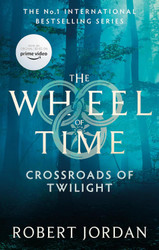 Crossroads Of Twilight: Book 10 of the Wheel of Time