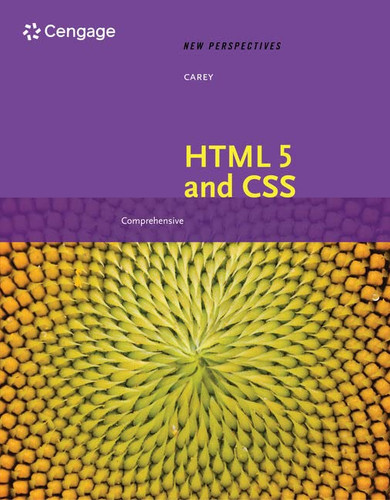 New Perspectives on HTML 5 and CSS: Comprehensive: Comprehensive