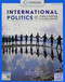 International Politics: Power and Purpose in Global Affairs
