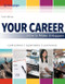 Your Career: How to Make it Happen