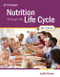 Nutrition Through the Life Cycle