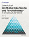 Essentials of Intentional Counseling and Psychotherapy in a