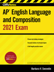 CliffsNotes AP English Language and Composition: 2021 Exam