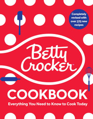 The Betty Crocker Cookbook 13th Edition: Everything You Need to Know