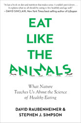 Eat Like The Animals: What Nature Teaches Us About the Science of