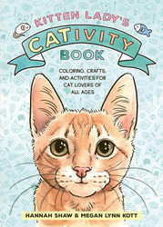 Kitten Lady's CATivity Book: Coloring Crafts and Activities for Cat