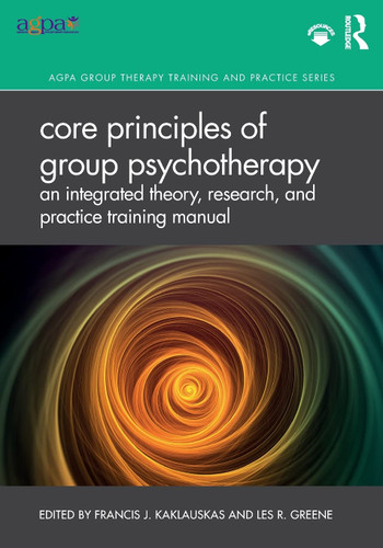Core Principles of Group Psychotherapy: An Integrated Theory Research