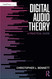 Digital Audio Theory: A Practical Guide