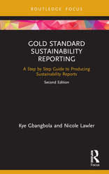 Gold Standard Sustainability Reporting: A Step by Step Guide to