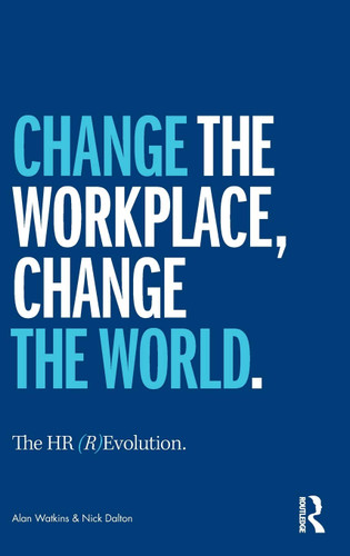 The HR Evolution: Change the Workplace Change the World