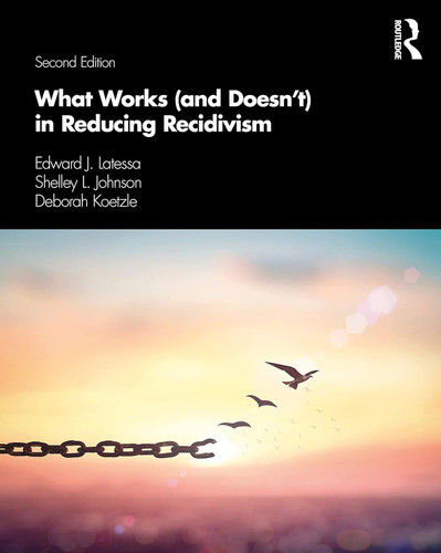 What Works (and Doesn't) in Reducing Recidivism
