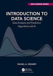 Introduction to Data Science: Data Analysis and Prediction Algorithms