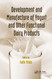 Development and Manufacture of Yogurt and Other Functional Dairy