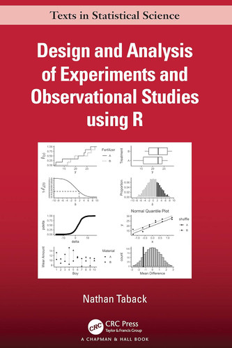 Design and Analysis of Experiments and Observational Studies using R