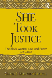 She Took Justice: The Black Woman Law and Power ?