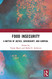 Food Insecurity (Critical Food Studies)