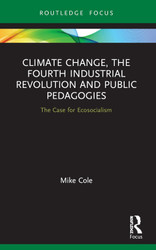 Climate Change The Fourth Industrial Revolution and Public Pedagogies