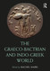 The Graeco-Bactrian and Indo-Greek World (Routledge Worlds)