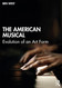 The American Musical: Evolution of an Art Form