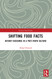 Shifting Food Facts (Critical Food Studies)