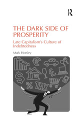 The Dark Side of Prosperity