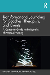 Transformational Journaling for Coaches Therapists and Clients