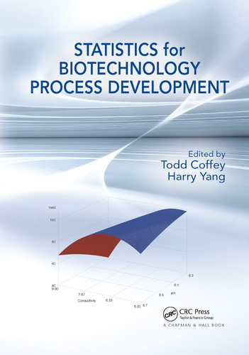 Statistics for Biotechnology Process Development