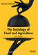 The Sociology of Food and Agriculture