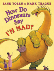 How Do Dinosaurs Say I'M MAD?