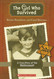 The Girl Who Survived: A True Story of the Holocaust