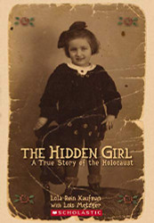 Hidden Girl The: A True Story of the Holocaust