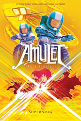 Supernova: A Graphic Novel (Amulet #8) (8)