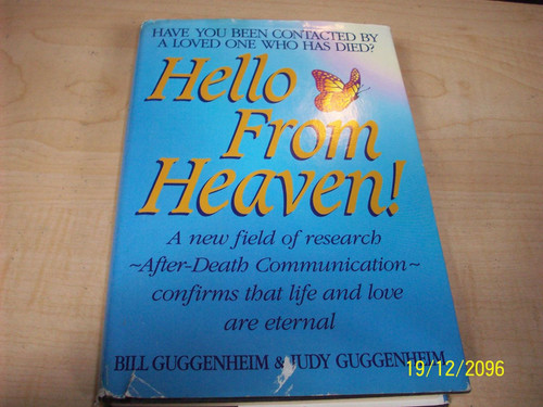 Hello from Heaven! A New Field of Research After-Death Communication