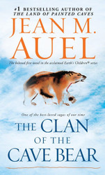The Clan of the Cave Bear: Earth's Children Book One