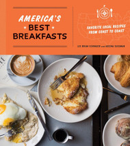 America's Best Breakfasts: Favorite Local Recipes from Coast to