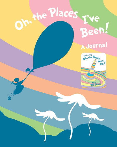 Oh the Places I've Been! Journal