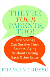 They're Your Parents Too!