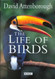 The Life of Birds The Life of Birds