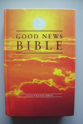 Good News Bible Sunrise Edition (Good News Bibles)