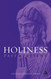 Holiness: Past and Present (New Century Theology)