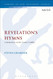 Revelation's Hymns: Commentary on the Cosmic Conflict