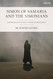 Simon of Samaria and the Simonians: Contours of an Early Christian