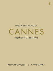 Cannes: Inside the World's Premier Film Festival