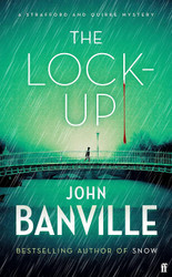 The Lock-Up (Strafford & Quirke Mysteries)