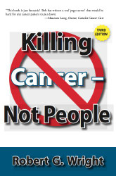 Killing Cancer Not People New
