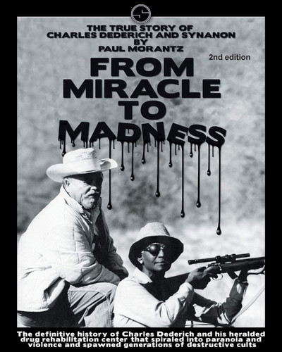 From Miracle to Madness 2nd. Edition: The True Story of Charles