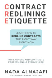 Contract Redlining Etiquette: How to leverage the power of redlines