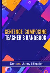 Sentence-Composing Teacher'S Handbook